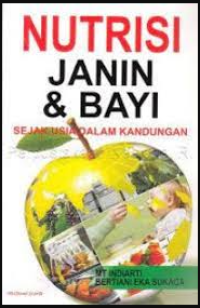 Image of Nutrisi Janin dan Bayi Sejak Usia dalam Kandungan