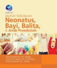 Image of Asuhan Kebidanan Neonatus, Bayi, Balita dan Anak Prasekolah