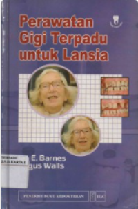 Image of Perawatan Gigi Terpadu Untuk Lansia (Gerontology)