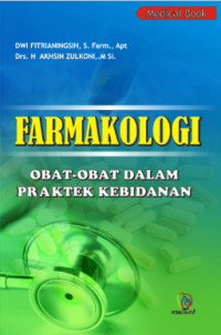 Image of Farmakologi: Obat-obat dalam praktek kebidanan