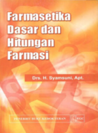 Image of Farmasetika Dasar dan Hitungan Farmasi