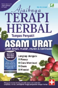 Image of Ajaibnya Terapi Herbal: tumpas penyakit asam urat lebih aman, mudah, murah dan berkhasiat