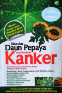 Image of Khasiat Daun Pepaya untuk Penderita Kanker