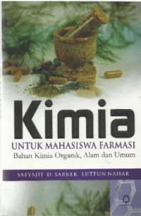 Image of KImia untuk mahasiswa farmasi: bahan kimia organik, alam dan umum