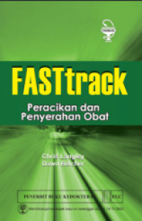 Image of Fasttrack Peracikan dan Penyediaan Obat = Fasttrack Pharmaceutical Compounding and Dispensing