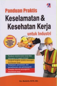 Image of Panduan Praktis Keselamatan   Kesehatan Kerja Untuk Industri