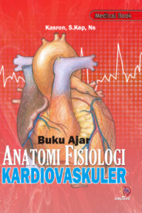 Image of Buku Ajar Anatomi Fisiologi Kardiovaskuler