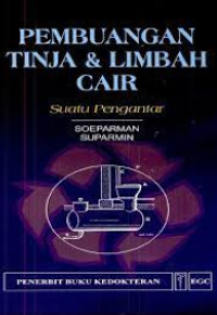 Image of Pembuangan Tinja dan Limbah Cair: Suatu pengantar