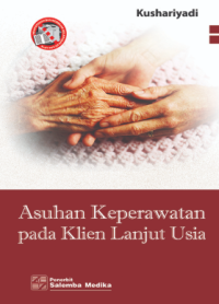 Image of Asuhan Keperawatan pada Klien Lanjut Usia