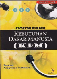 Image of Catatan Kuliah Kebutuhan Dasar Manusia ( KDM)