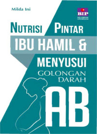 Image of Nutrisi Pintar Ibu Hamil dan Menyusui Golongan Darah AB