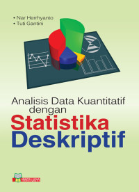 Image of Analisis Data Kuantitatif dengan Statistika Deskriptif