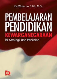 Image of Pembelajaran Pendidikan Kewarganegaraan: isi, strategi, dan penlaian