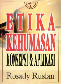 Image of Etika kehumasan: konsepsi dan aplikasi
