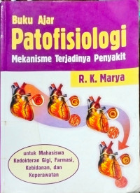 Image of Buku Ajar Patofisiologi: mekanisme terjadinya penyakit