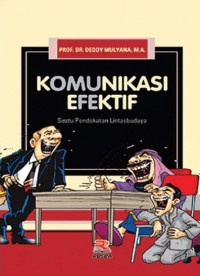 Image of Komunikasi Efektif: suatu pendekatan lintas budaya