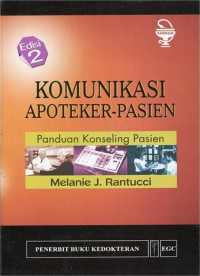 Image of Komunikasi Apoteker-Pasien: panduan konseling pasien
