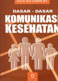 Image of Dasar-dasar komunikasi kesehatan
