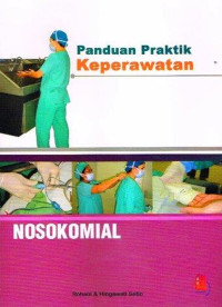 Image of Panduan Praktik Keperawatan Nosokomial