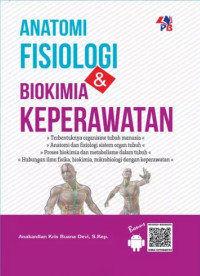 Image of Anatomi Fisiologi dan Biokimia Keperawatan